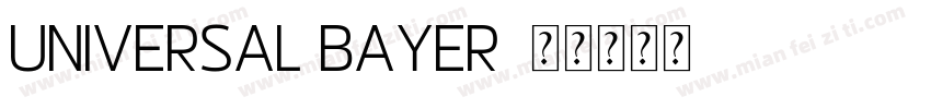 Universal Bayer字体转换